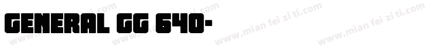 General GG 640字体转换